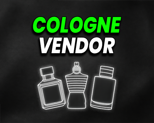 All Cologne Vendor (lv, crd, d!0r, prdda, bacartt, etc)